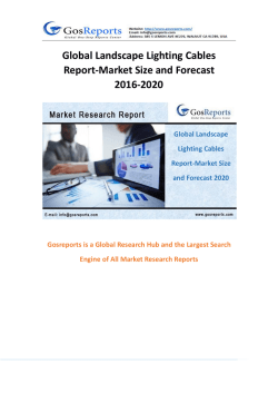 Global Landscape Lighting Cables Report-Market Size and Forecast 2016-2020