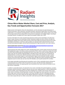 Chinas Micro Motor Market Size, Analysis, Key Trends and Opportunities Forecasts 2017 by Radiant Insights