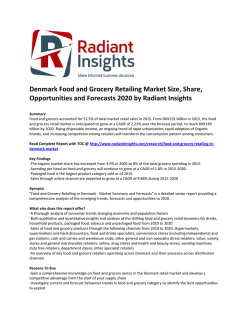 Denmark Food and Grocery Retailing Market Analysis, Overview, Opportunities and Forecasts 2020 by Radiant Insights