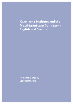 Karolinska Institutet and the Macchiarini case. Summary in English