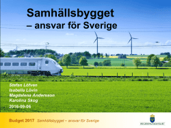 Presentation: Samhällsbygget – ansvar för Sverige