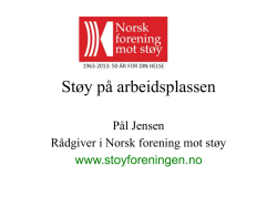 Støy på arbeidsplassen - Norsk forening mot støy