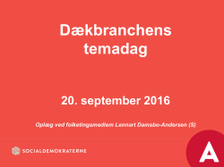 Se præsentation - Dækbranchen Danmark
