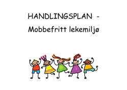 HANDLINGSPLAN - Mobbefritt lekemiljø