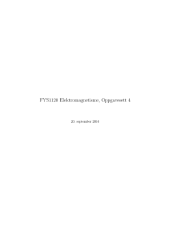 FYS1120 Elektromagnetisme, Oppgavesett 4
