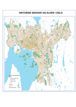 Historiske elve og bekkeløp Status Historisk elveløp trasé Åpen