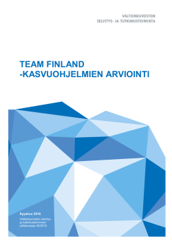 team finland -kasvuohjelmien arviointi - Selvitys