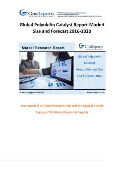 Global Polyolefin Catalyst Report-Market Size and Forecast 2016-2020