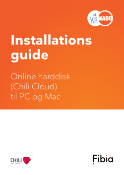 Læs vores installationsguide til Chili Cloud online harddisk til