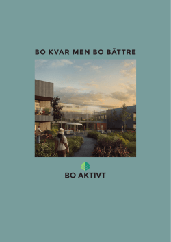 Bofakta Bo Aktivt Tyresö - Svensk Fastighetsförmedling
