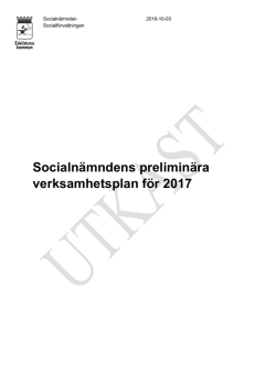 Socialnämndens preliminära verksamhetsplan för 2017