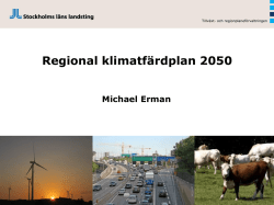Regional Klimatfärdplan 2050_Michael Erman_26 sept 2016