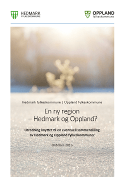 En ny region – Hedmark og Oppland?