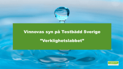 Vinnovas syn på Testbädd Sverige ”Verklighetslabbet”