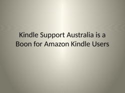 Kindle Support Australia is a Boon for Amazon Kind