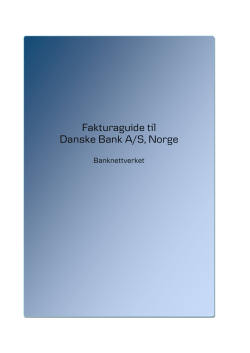 Fakturaguide til Danske Bank A/S, Norge