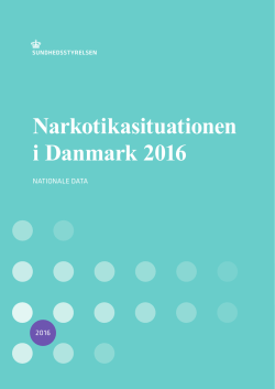 Narkotikasituationen i Danmark 2016