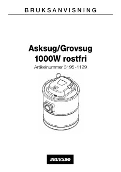 Asksug/Grovsug 1000W rostfri