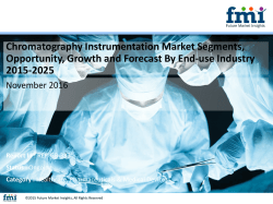 Chromatography Instrumentation Market Segments, Opportunity, Growth and Forecast By End-use Industry 2015-2025