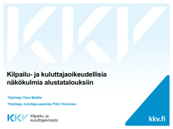 kkv.fi Kilpailu- ja kuluttajaoikeudellisia näkökulmia alustatalouksiin