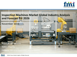 Inspection Machines Market Global Industry Analysis and Forecast Till 2026
