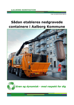 Sådan etableres nedgravede containere i Aalborg Kommune