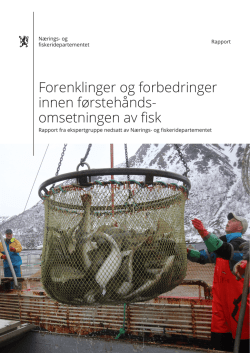 Forenklinger og forbedringer innen førstehåndsomsetningen av fisk