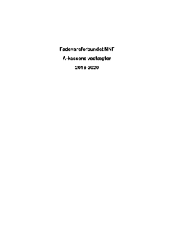 Fødevareforbundet NNF A-kassens vedtægter 2016-2020