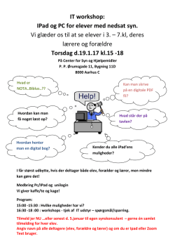 IT workshop: IPad og PC for elever med nedsat syn. Vi glæder os til