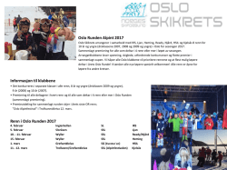 Oslo Runden Alpint 2017 Informasjon til klubbene Renn i Oslo