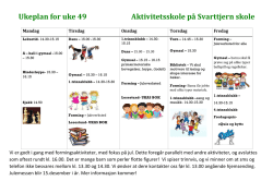 Ukeplan for uke 49 Aktivitetsskole på Svarttjern skole