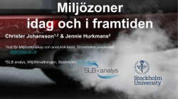 Christer Johansson, Jenny Hurkmans, SLB, Miljözoner