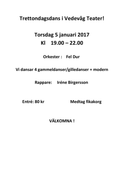 Trettondagsdans i Vedevåg Teater! Torsdag 5 januari 2017 Kl 19.00