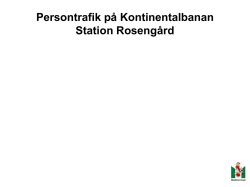 Persontrafik på Kontinentalbanan Station Rosengård