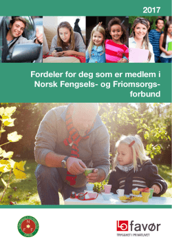 2017 Fordeler for deg som er medlem i Norsk Fengsels
