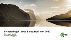 Investeringer i Lyse Elnett frem mot 2030