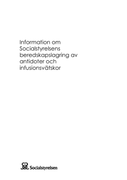 Information om Socialstyrelsens beredskapslagring av antidoter och