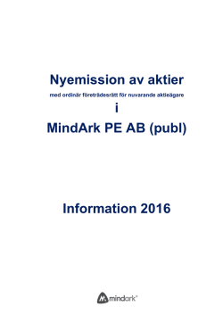 Nyemission av aktier i MindArk PE AB (publ) Information 2016