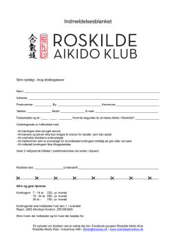 Indmeldelsesblanket - Roskilde Aikido Klub