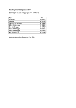Betaling for småbåtplasser 2017 Samme pris på alle anlegg, også