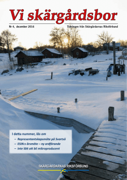 Vi skärgårdsbor 2016 nr4 - Skärgårdarnas riksförbund