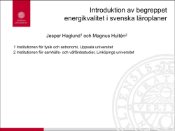 Introduktion av begreppet energikvalitet i svenska läroplaner