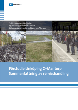 Förstudie Linköping C–Mantorp Sammanfattning av