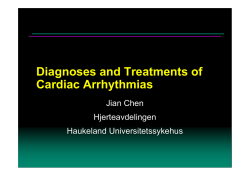 Diagnoses and Treatments of Cardiac Arrhythmias