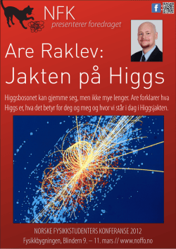 presenterer foredraget Higgsbosonet kan gjemme seg, men ikke