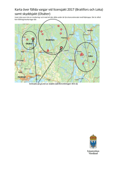 Karta över fällda vargar vid licensjakt 2017 (Brattfors och Loka) samt