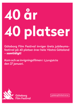 Göteborg Film Festival fyller 40 – se invigningen i Ljungskile!