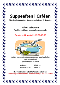 Suppeaften i Caféen