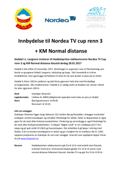 Innbydelse til Nordea TV cup renn 3 + KM Normal distanse