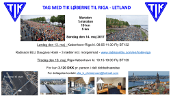 TAG MED TIK LØBERNE TIL RIGA - LETLAND Maraton ½maraton